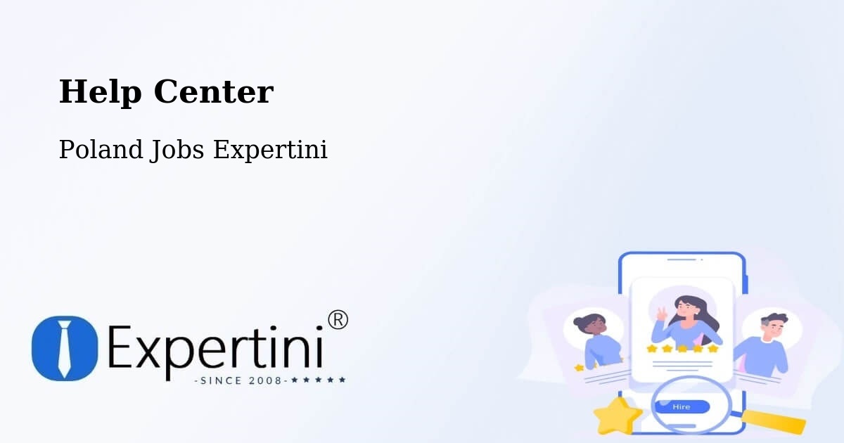 Help Center – Puszczykowo - Poland Jobs Expertini